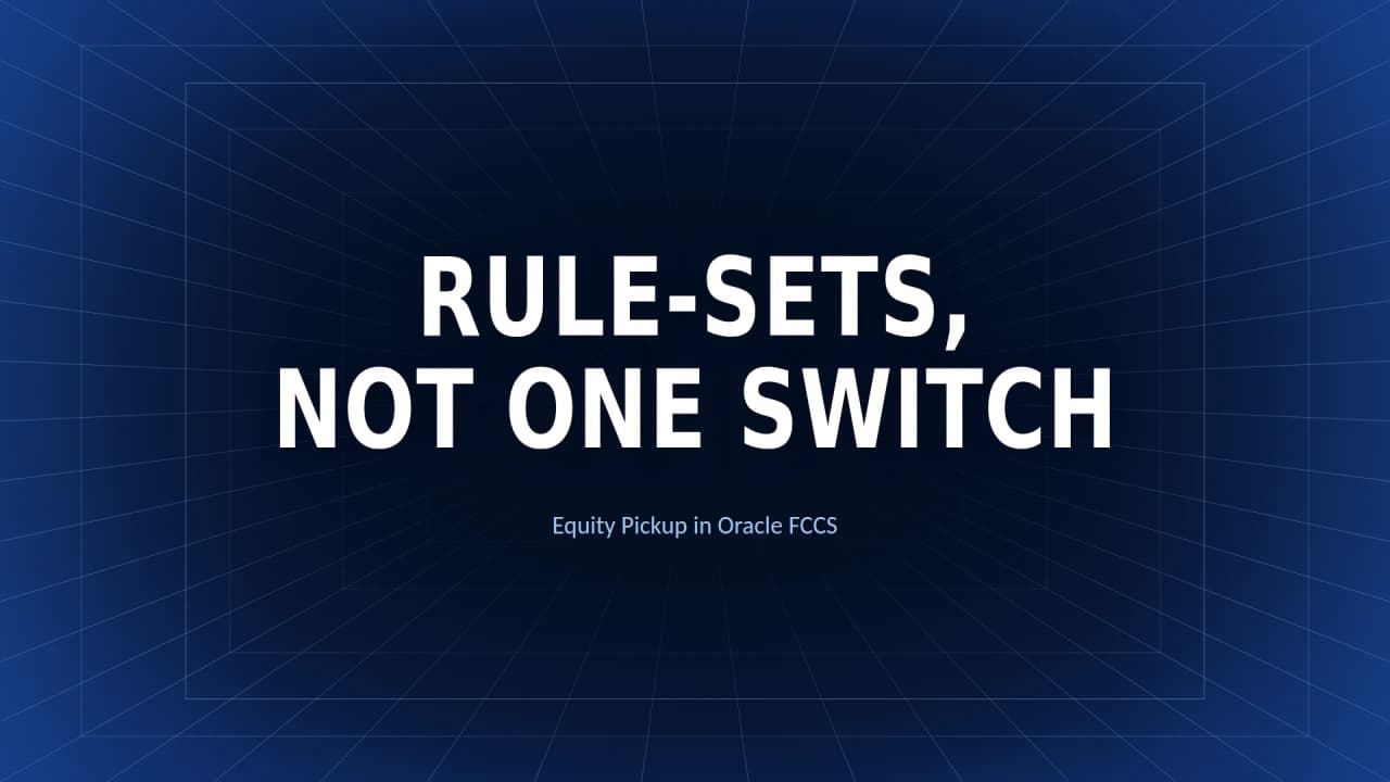 Equity Pickup in Oracle FCCS: How the Pickup Is Calculated, Recorded, and Reversed