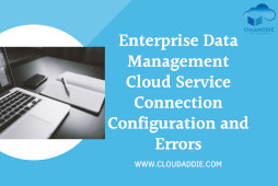 EDMCS: Connection, Configuration, and Errors